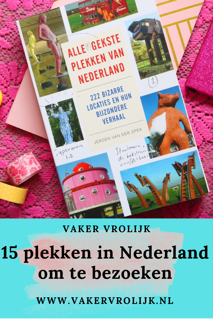 Plekken in Nederland om te bezoeken